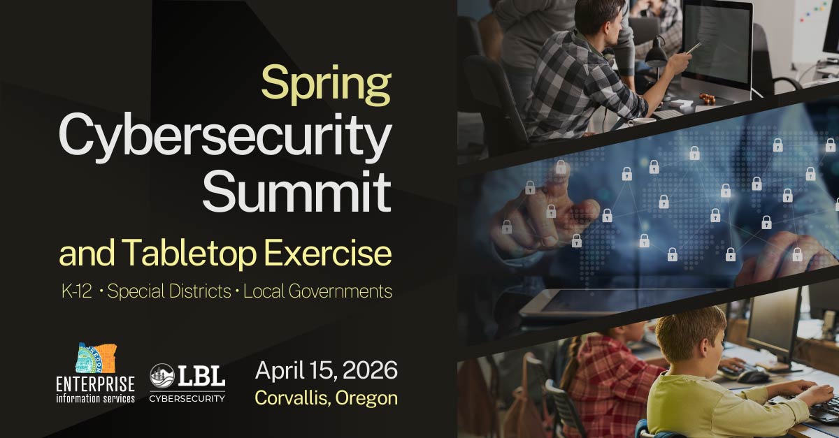 Spring Cybersecurity Summit and Tabletop Exercise